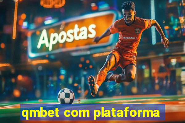 qmbet com plataforma